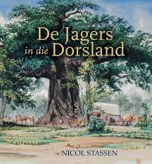 De Jagers in die Dorsland