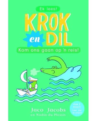 Krok en Dil, vlak 2 boek 4: Kom ons gaan op reis!