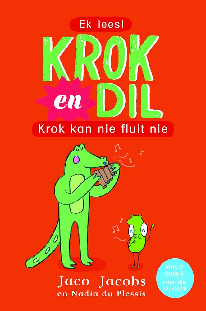 Krok en Dil, vlak 2 boek 6: Krok kan nie fluit nie