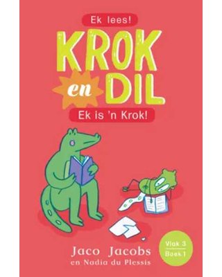 Krok en Dil, vlak 3 boek 1: Ek is 'n Krok!