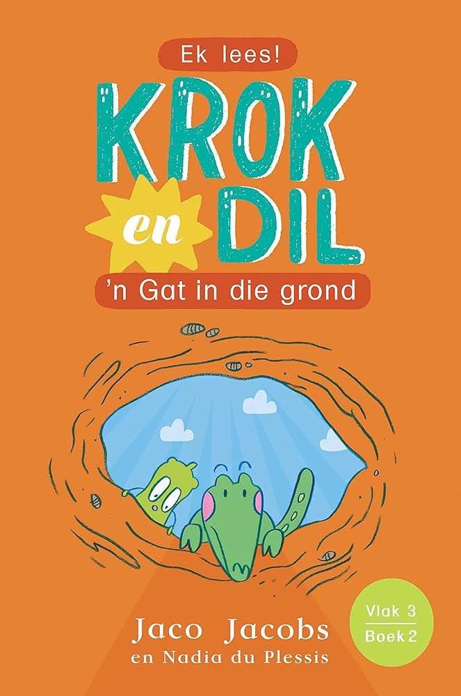 Krok en Dil, vlak 3 boek 2: 'n Gat in die grond