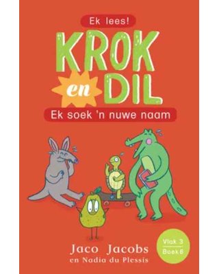 Krok en Dil, vlak 3 boek 6: Ek soek 'n nuwe naam