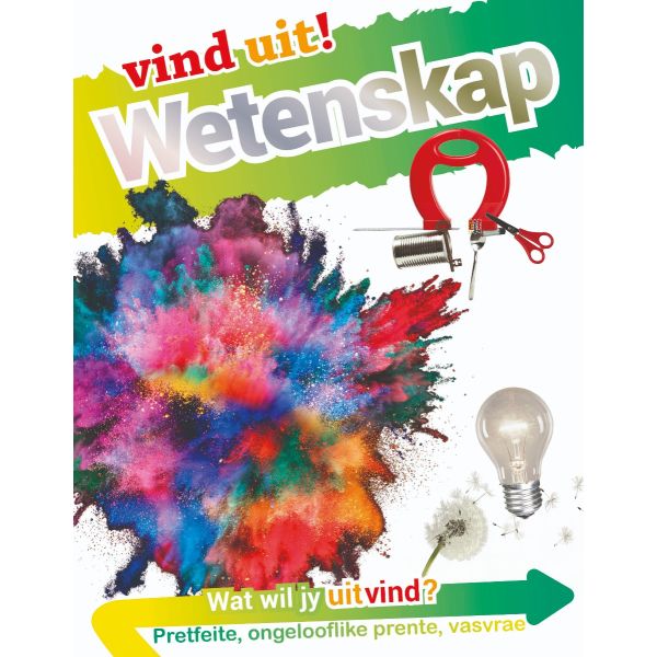 Vind uit!: Wetenskap