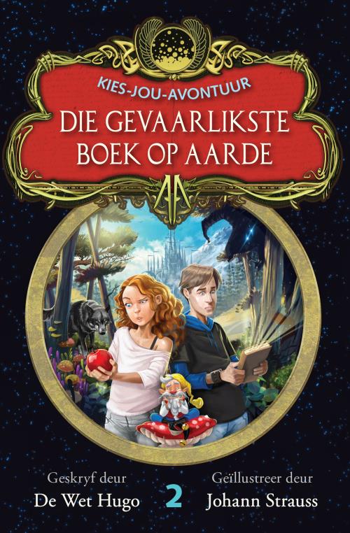 Kies-jou-avontuur: Die Gevaarlikste Boek op Aarde