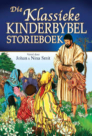 Die Klassieke Kinderbybel-Storieboek