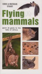 [Books] Quick ID Guide: Flying Mammals