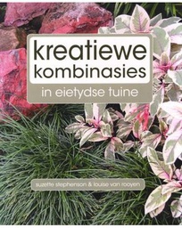 [Books] Kreatiewe Kombinasies in Eietydse Tuine