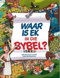 [CUM-KIDS] Waar is Ek in die Bybel?