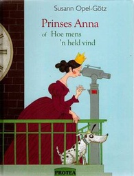 [ Books ] Prinses Anna, of Hoe mens 'n held vind