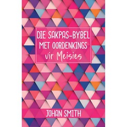 [ Books ] Die Sakpas-Bybel met oordenkings vir meisies