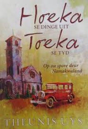 [ Books ] Hoeka se Dinge uit Toeka se Tyd