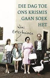 [ Books ] Die dag toe ons krismis gaan soek het