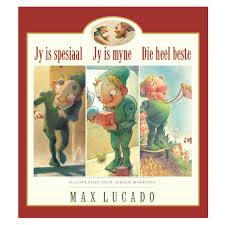 [CHILDBK] Jy is Spesiaal/ Jy is Myne/ Die heel Beste