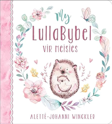 [CHILDBK] My Lulla-Bybel vir meisies